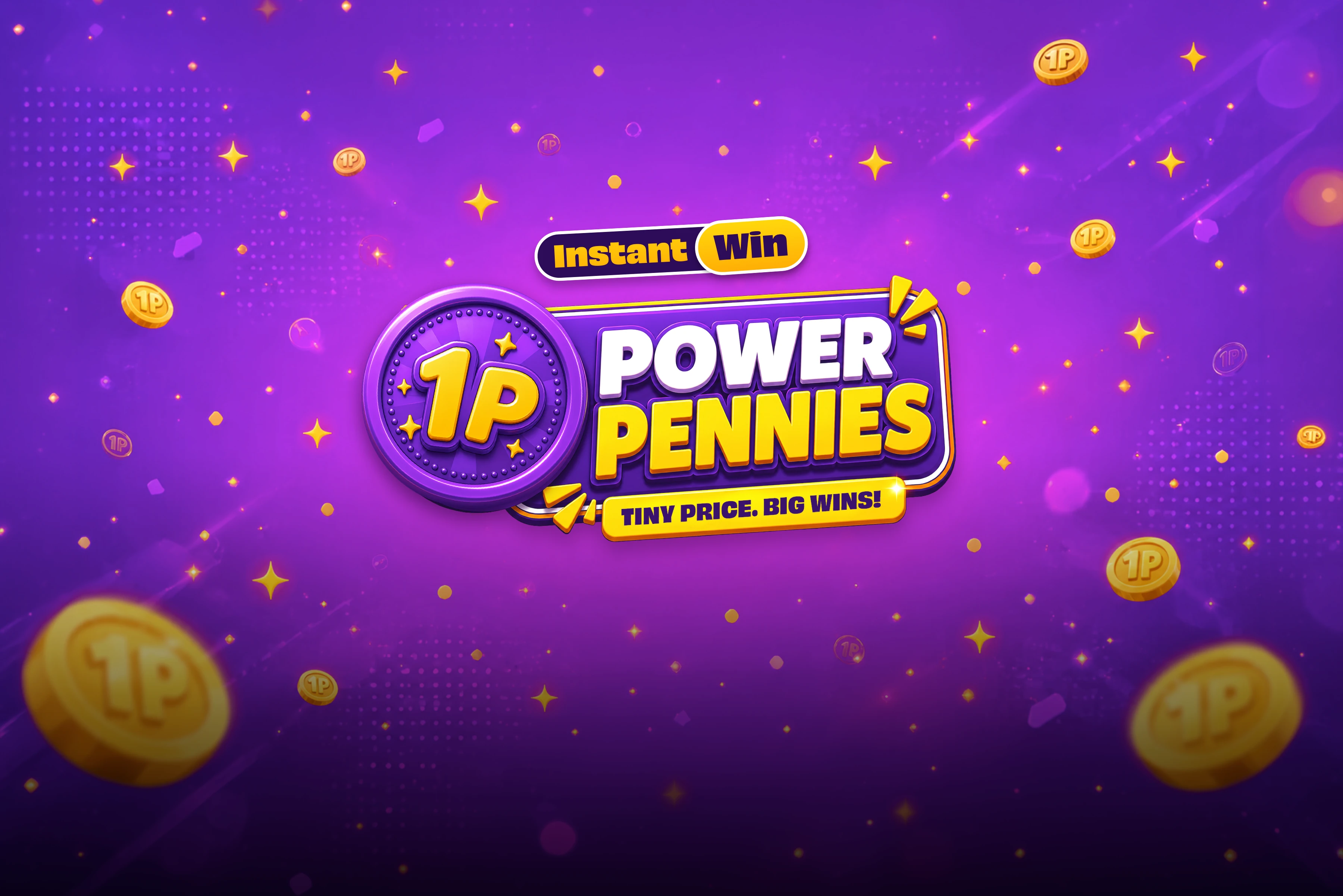NEW: POWER PENNIES INSTANT WIN ✨​