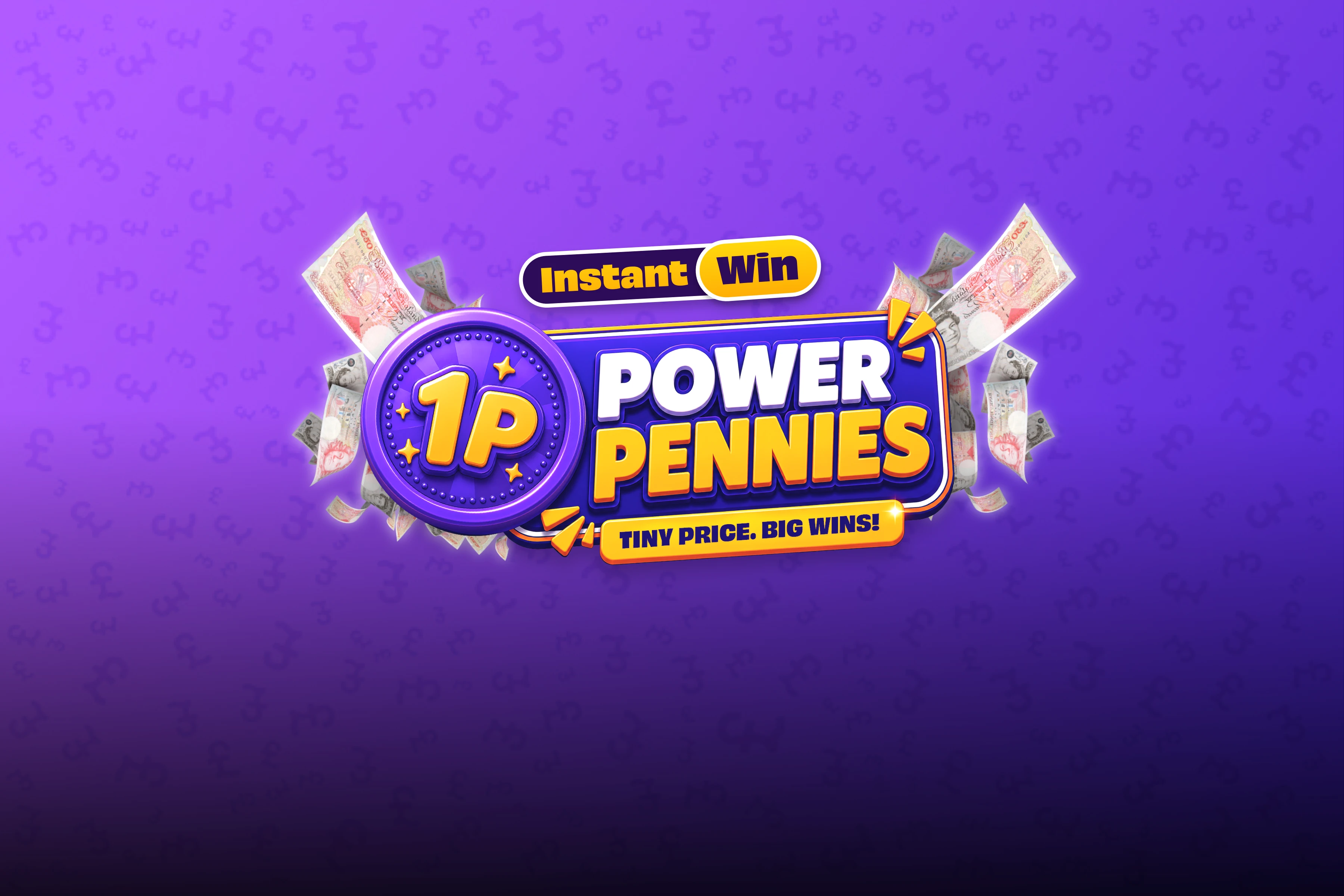 POWER PENNIES INSTANT WIN ⚡